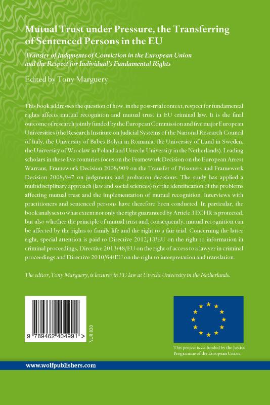 Achterkant van Mutual Trust under Pressure, the Transferring of Sentenced Persons in the EU
