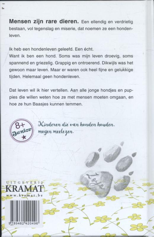 Achterkant van Zoya, een hondenleven