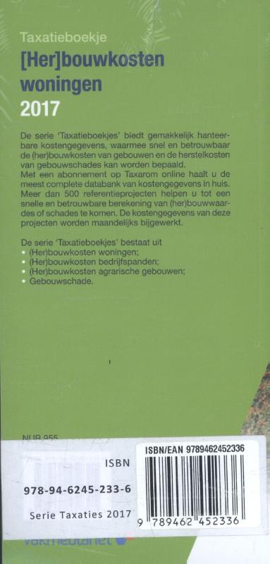 Achterkant van Taxatieboekjes set 2017 (Her)bouwkosten woningen);(Her)bouwkosten bedrijfspanden; (Her)bouwkosten agrarische gebouwen; Gebouwschade