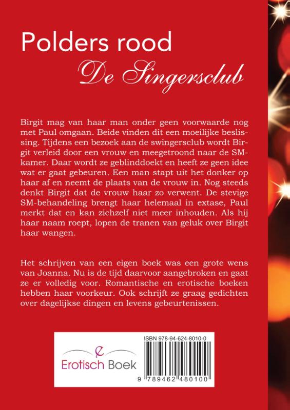 Achterkant van Polders Rood, De Swingersclub