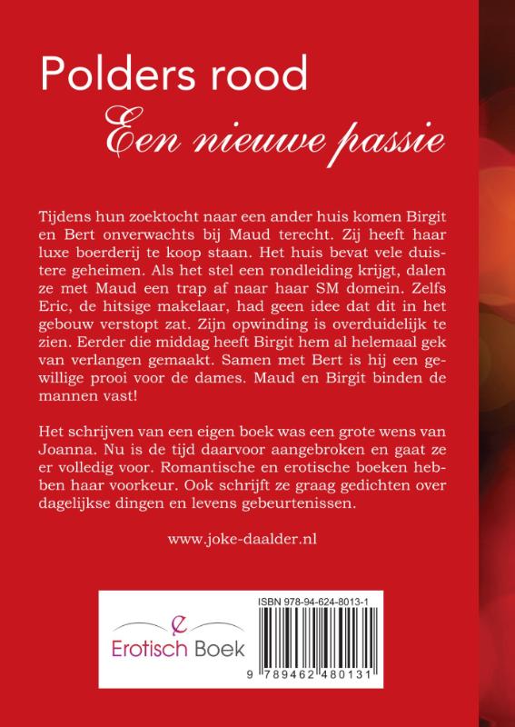 Achterkant van Polders Rood, een nieuwe passie