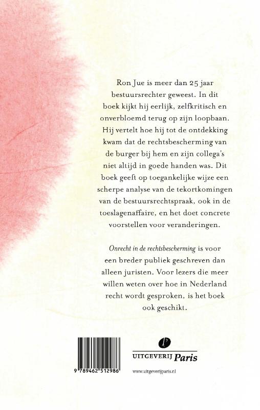 Achterkant van Onrecht in de rechtsbescherming
