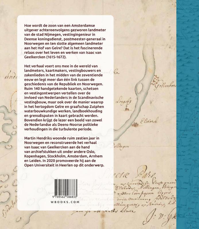 Achterkant van Landmeter aan het hof van Gelderland, Ingenieur des konings in Noorwegen