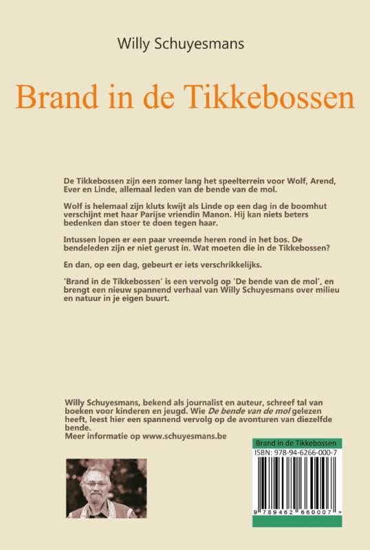 Achterkant van Brand in de tikkebossen