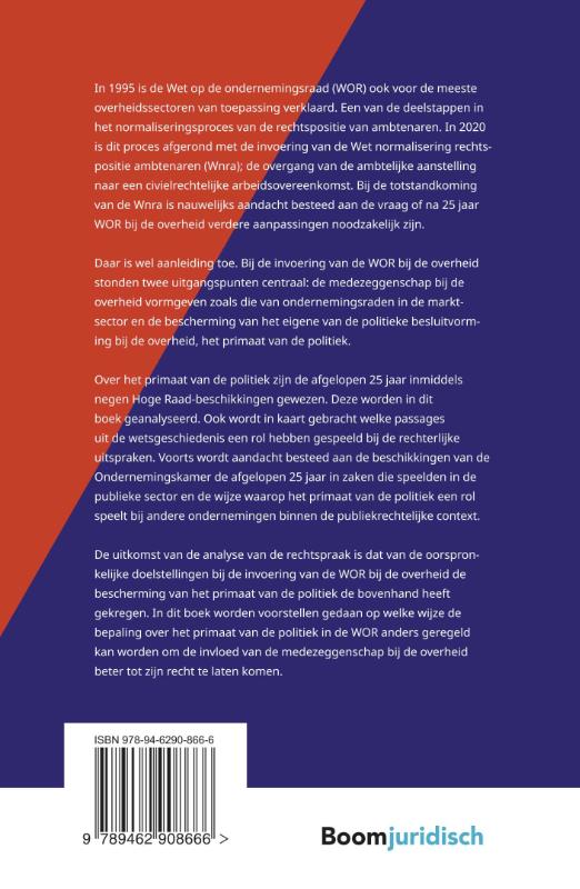 Achterkant van 25 jaar rechtspraak over het primaat van de politiek in de WOR