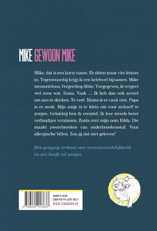 Achterkant van Mike, gewoon Mike