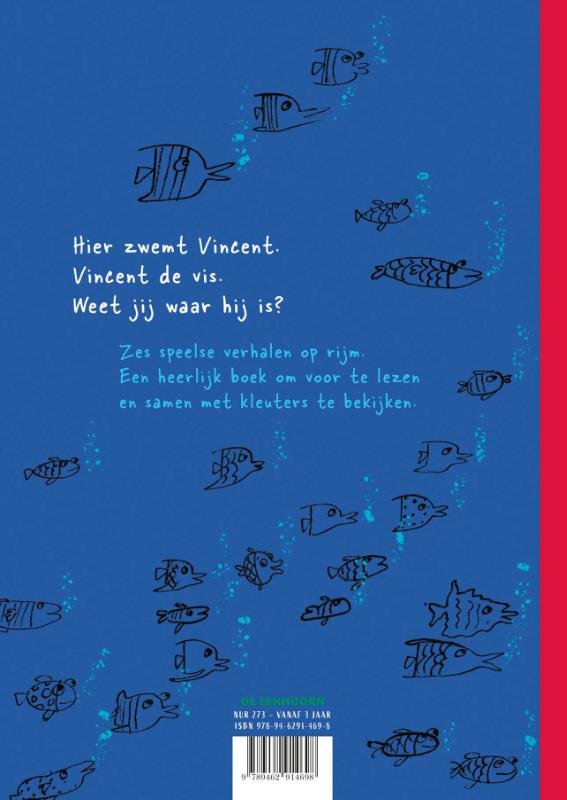 Achterkant van Vincent de vis