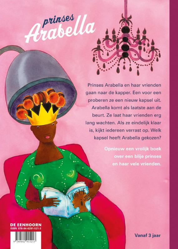 Achterkant van Prinses Arabella gaat naar de kapper