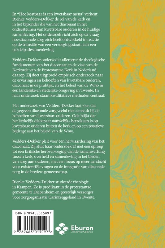 Achterkant van Hoe kostbaar is een kwetsbaar mens: kwetsbare ouderen, diaconaat en de wmo