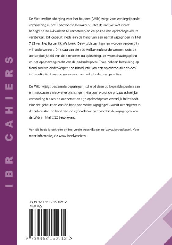 Achterkant van De wijzigingen in het Burgerlijk Wetboek als gevolg van de Wet kwaliteitsborging voor het bouwen