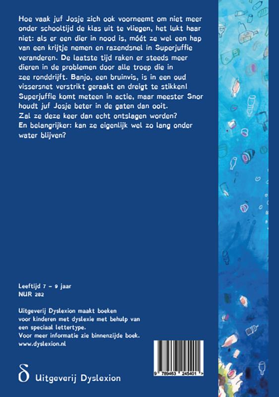 Achterkant van Superjuffie in de soep