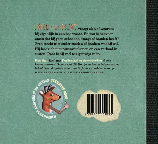 Achterkant van Fred het (heel erg eigenwijze) hert
