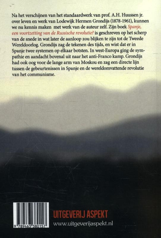 Achterkant van Spanje, een voortzetting van de Russische revolutie?