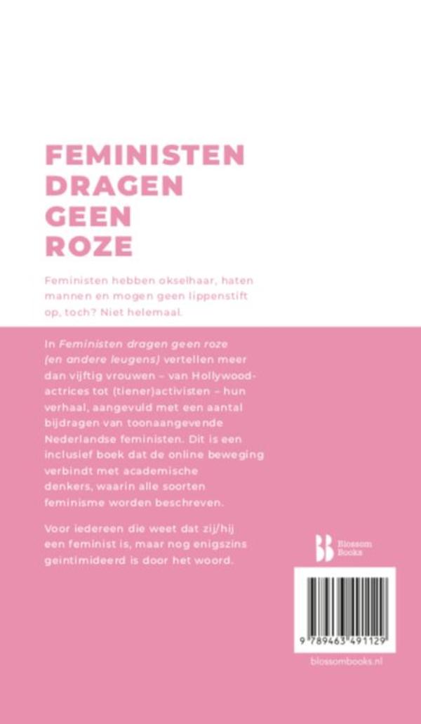 Achterkant van Feministen dragen geen roze en andere leugens