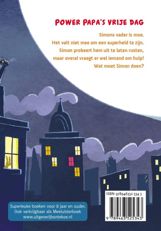 Achterkant van Power Papa’s vrije dag
