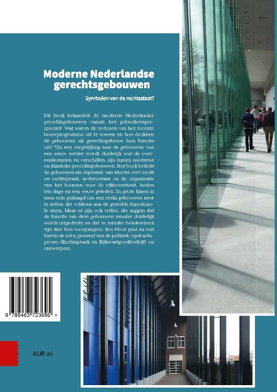 Achterkant van Moderne Nederlandse gerechtsgebouwen