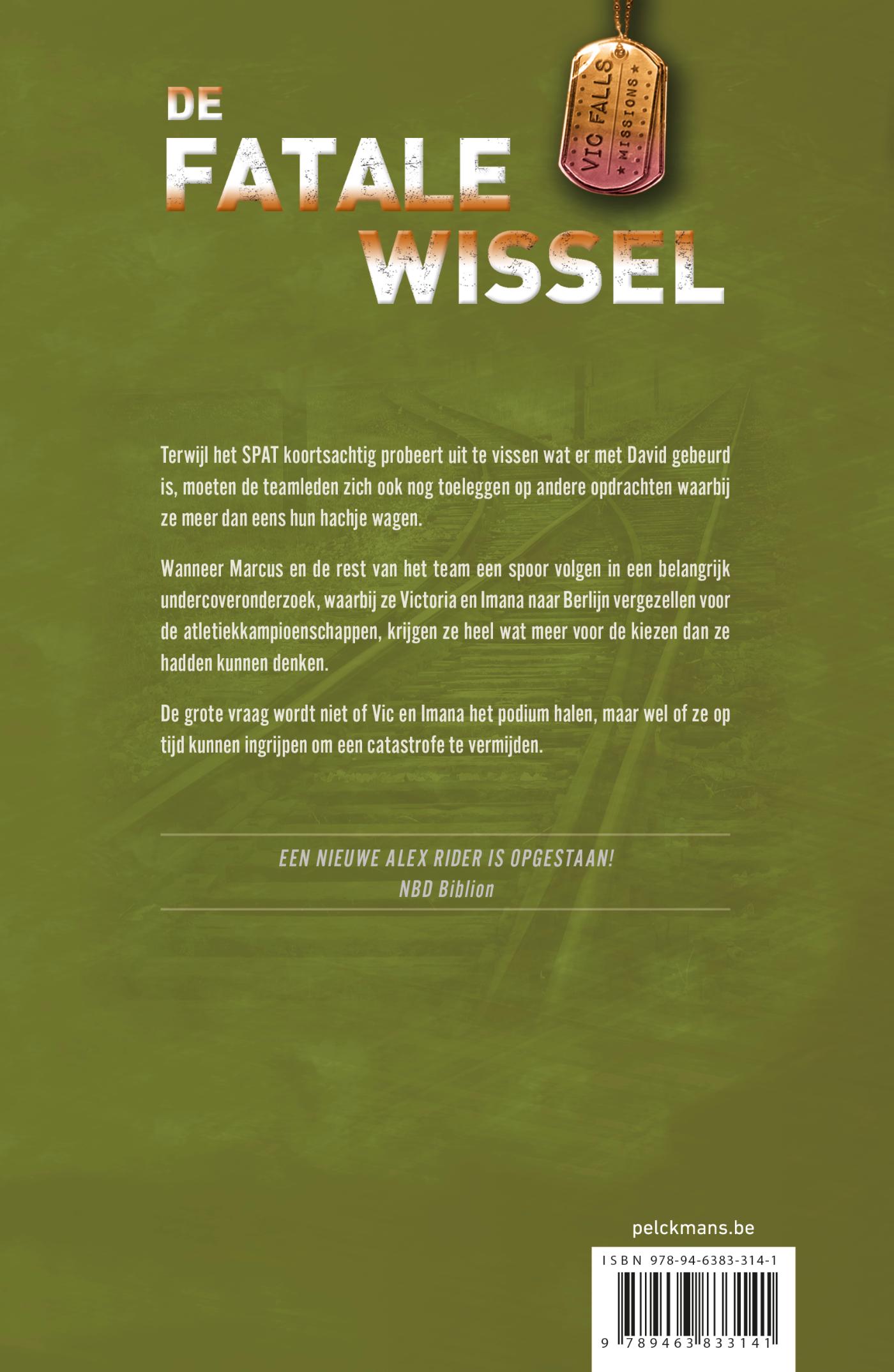 Achterkant van De fatale wissel