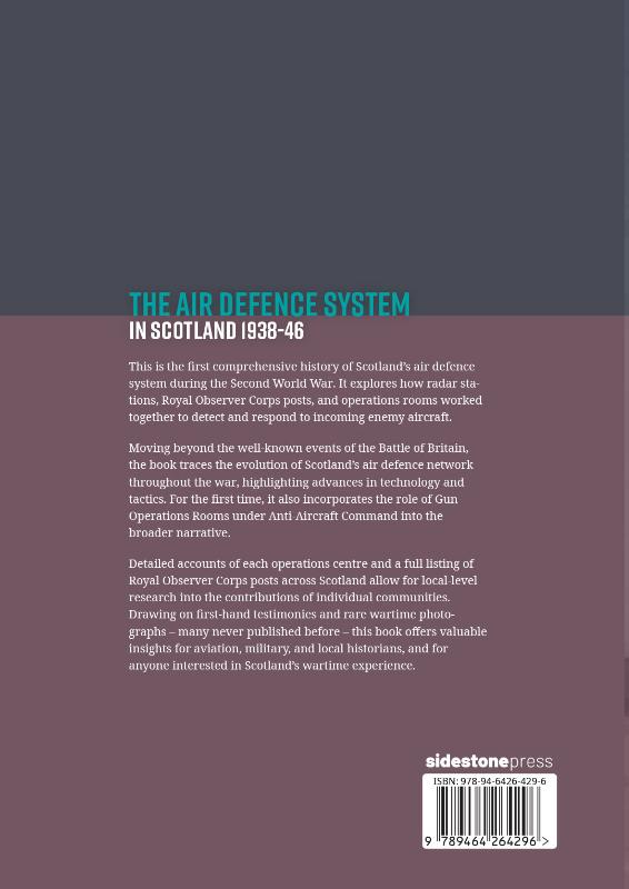 Achterkant van The Air Defence System in Scotland 1938-46