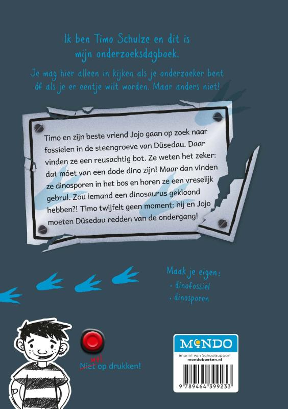 Achterkant van Druk niet op de rode knop anders draaien de dino's door!