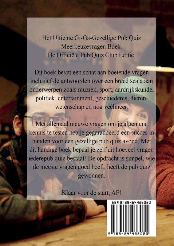 Achterkant van Het Ultieme Gi-Ga-Gezellige Pubquiz meerkeuzevragen boek