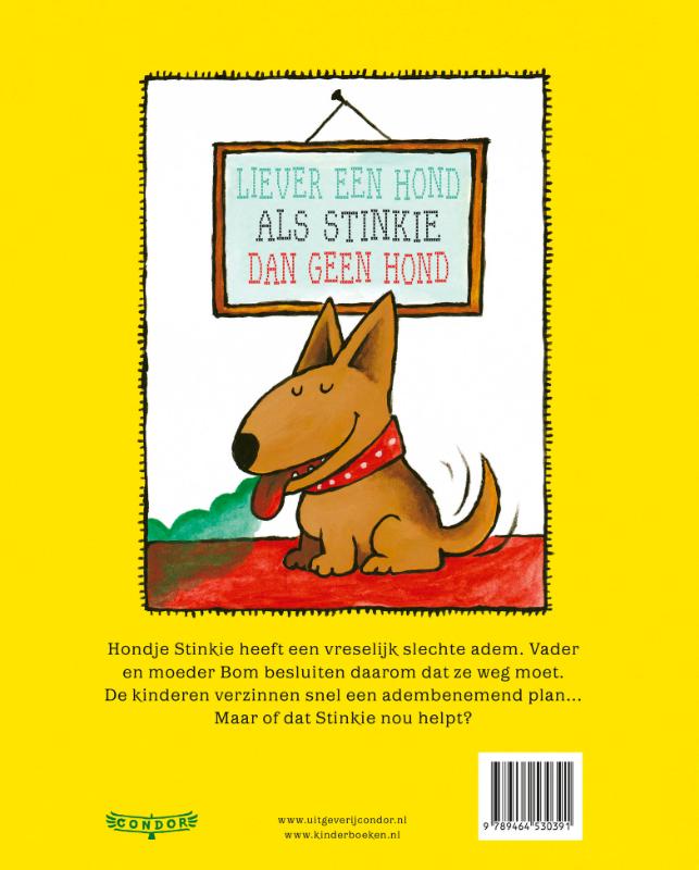 Achterkant van Stinkie Bom