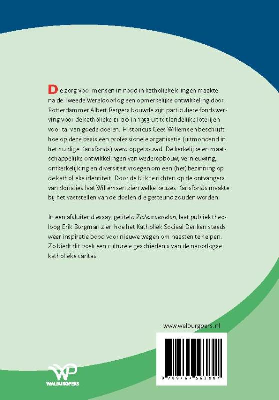 Achterkant van De naoorlogse geschiedenis van katholieke liefdadigheid