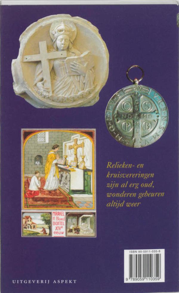 Achterkant van Kruisen, relieken en wonderen