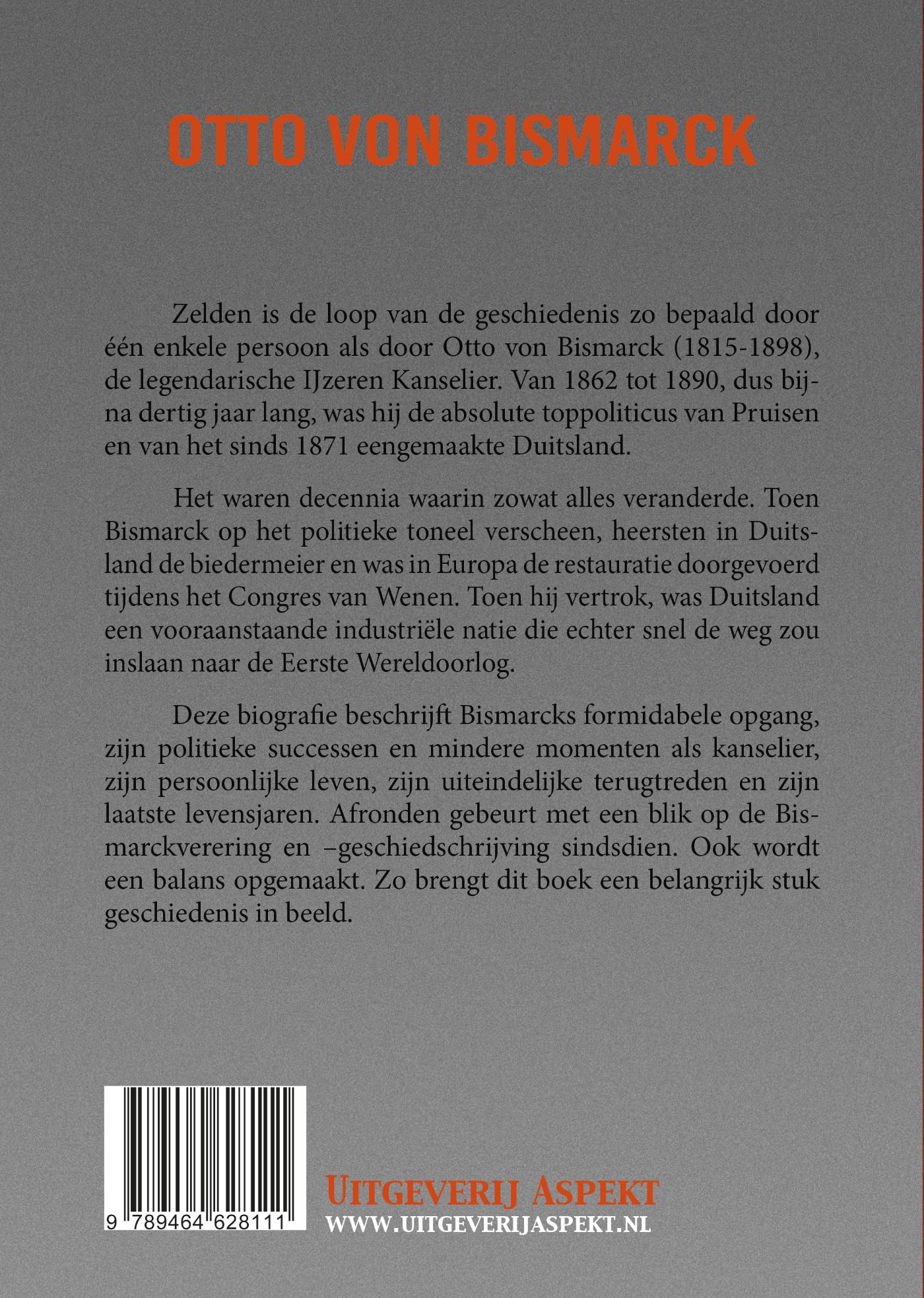 Achterkant van Otto von Bismarck, biografie van de ijzeren kanselier