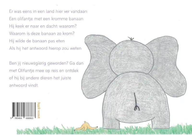 Achterkant van Het Olifantje met de kromme banaan