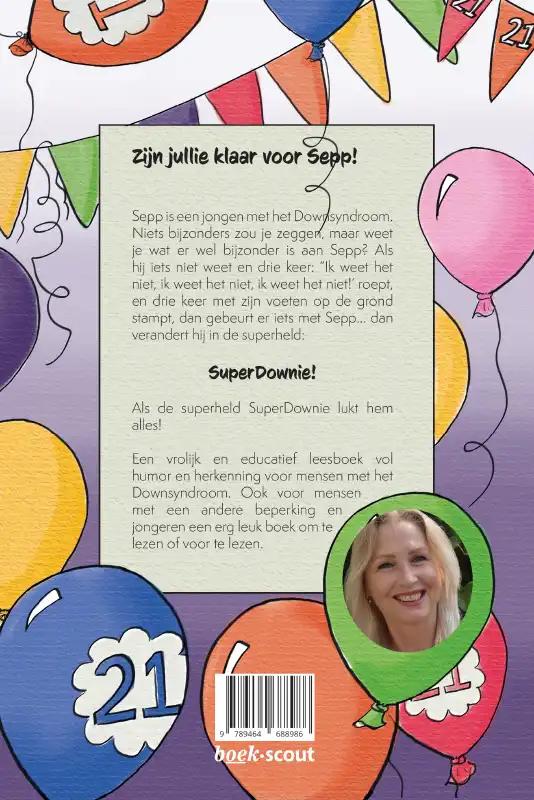 Achterkant van SuperDownie is jarig!