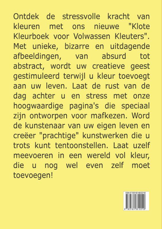 Achterkant van Het Klote Kleurboek voor Volwassen Kleuters