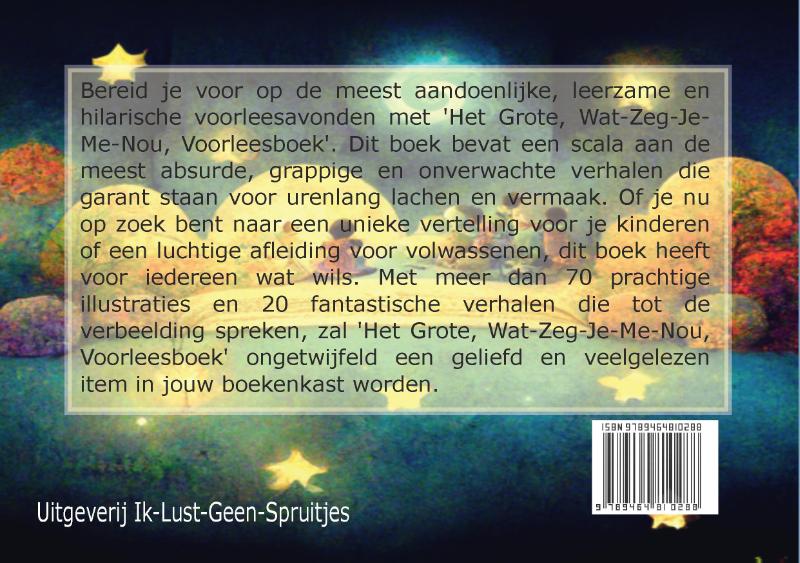 Achterkant van Het Grote, Wat-Zeg-Je-Me-Nou, Voorleesboek