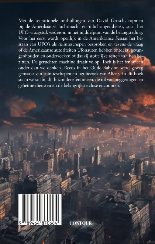 Achterkant van De ufo’s zijn geland!