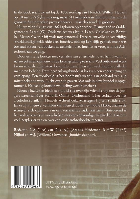 Achterkant van Hendrik Willem Heuvel bij zijn 100e sterfdag