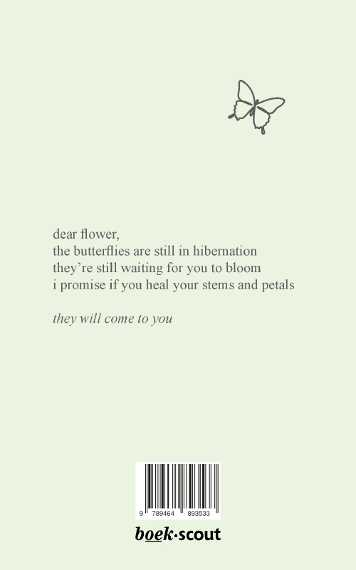 Achterkant van My flowers need butterflies