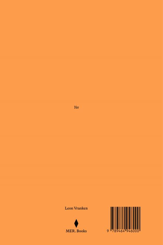 Achterkant van Leon Vranken. Yes and Maybe or Also No