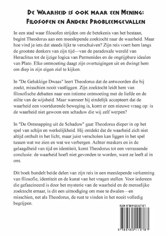 Achterkant van De Waarheid is ook maar een Mening