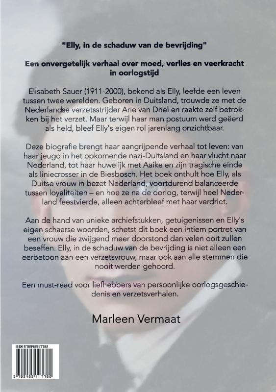 Achterkant van Elly, in de schaduw van de bevrijding