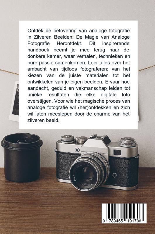 Achterkant van Zilveren Beelden: De Magie van Analoge Fotografie Herontdekt