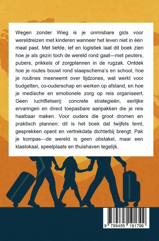 Achterkant van Wegen zonder Wieg: Over Wereldreizen met Gezinsuitdagingen