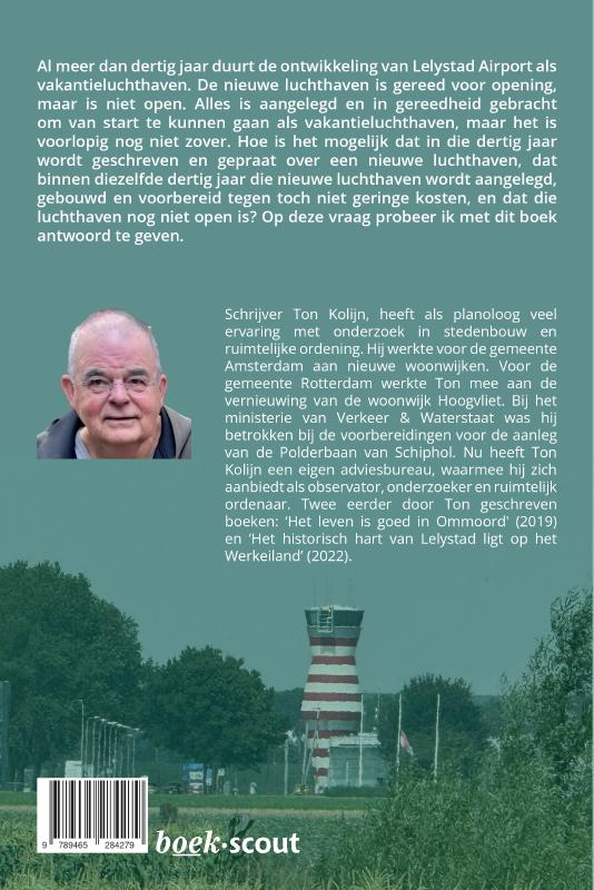 Achterkant van Het is een lange weg naar Lelystad Airport als vakantieluchthaven