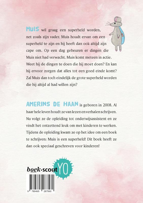 Achterkant van Muis is een superheld!