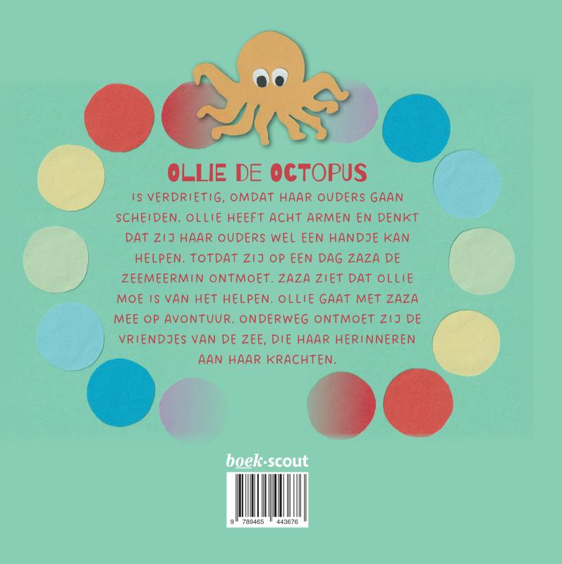 Achterkant van Ollie de octopus omarmt haar krachten