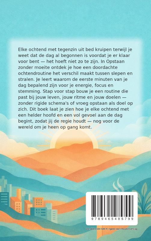 Achterkant van Opstaan zonder moeite: Je ochtendroutine