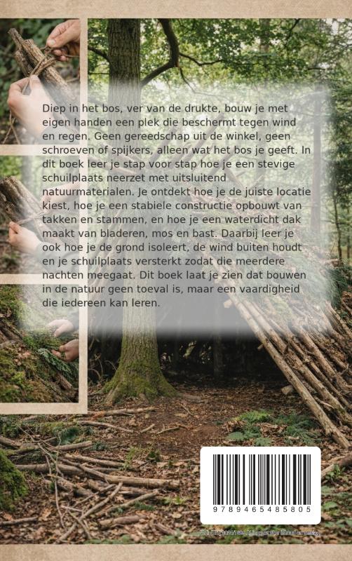 Achterkant van Schuilplaats Bouwen in het Bos