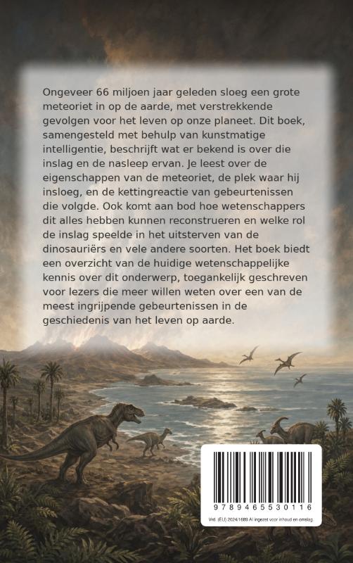 Achterkant van De inslag die de dinosauriërs uitroeide