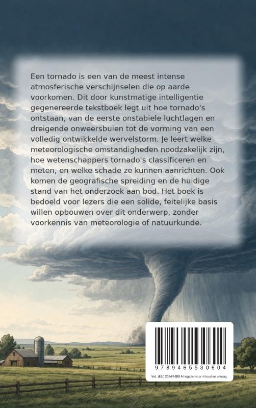 Achterkant van De kracht van een tornado en zijn vorming