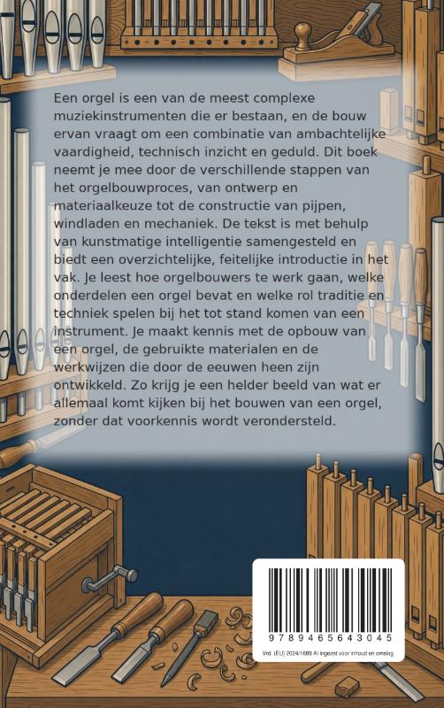 Achterkant van Hoe orgels gebouwd worden