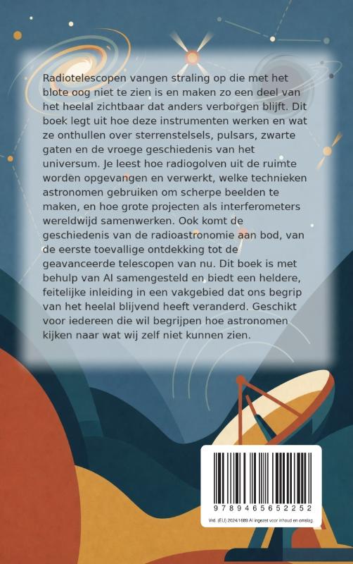 Achterkant van Radiotelescopen horen wat wij niet zien