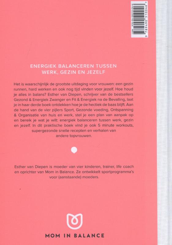 Achterkant van Energiek balanceren tussen werk, gezin en jezelf